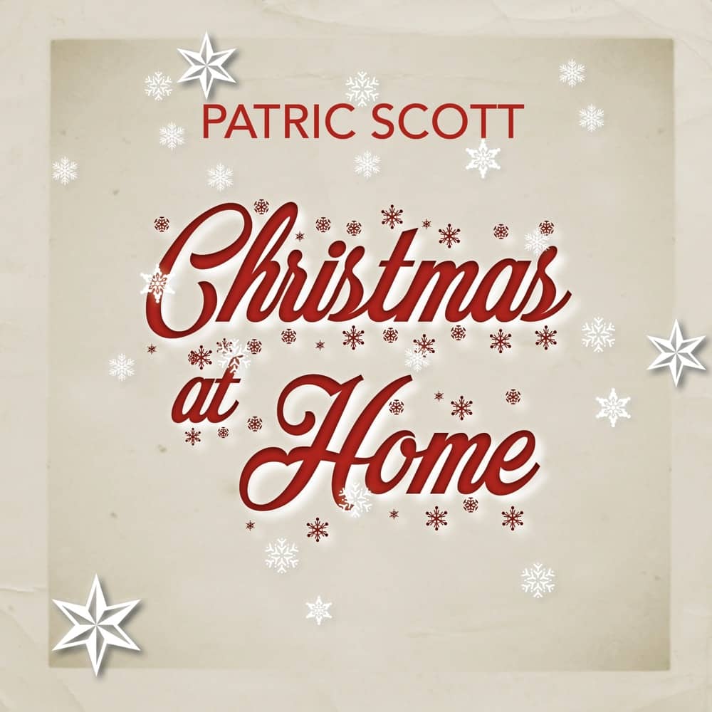 „Christmas At Home - Single“ von Patric Scott