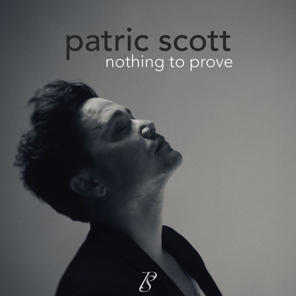 „Nothing To Prove - Single“ von Patric Scott