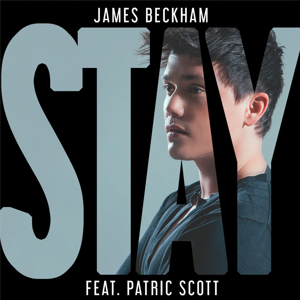„Stay (Remix) [feat. Patric Scott] - Single“ von James Beckham