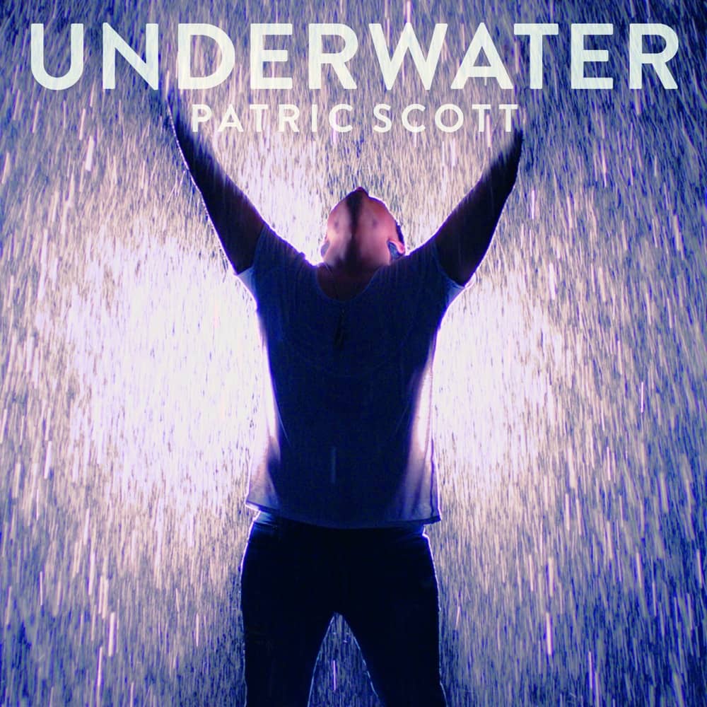 „Underwater - Single“ von Patric Scott