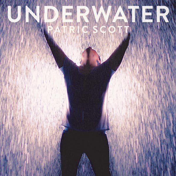Patric Scott - Single «Underwater»