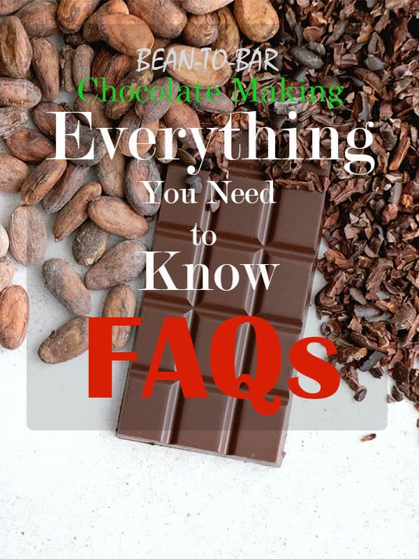 Bean to Bar Chocolate Everything you need to know FAQs