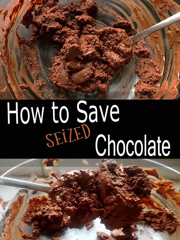 How to save seized chocolate?